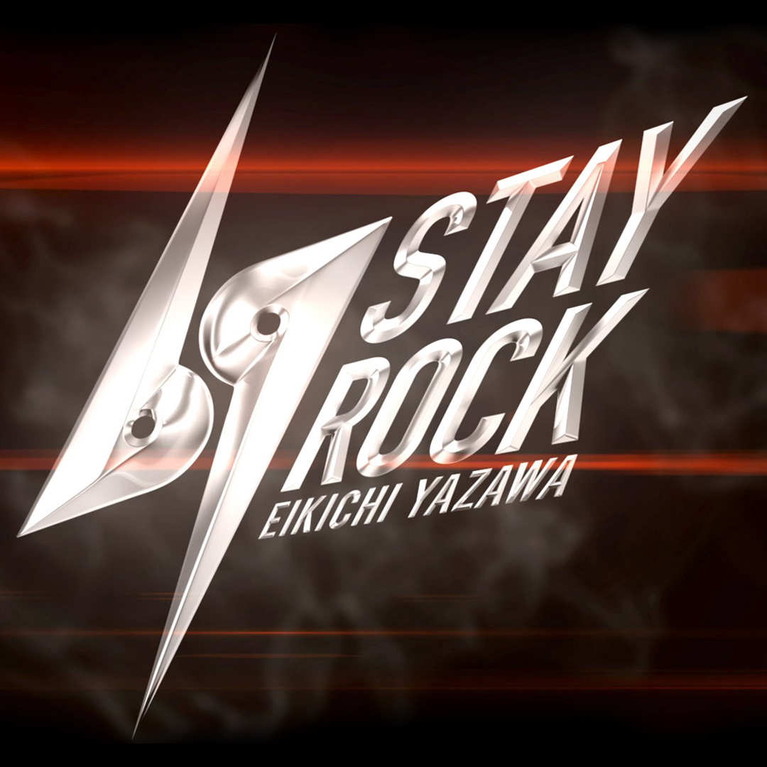 矢沢永吉 69TH ANNIVERSARY TOUR2018 “STAY ROCK” - 株式会社HERE.